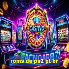 roms de ps2 pt br